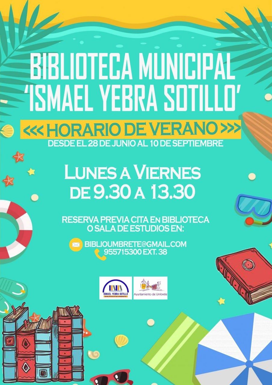HORARIO DE VERANO BIBLIOTECA MUNICIPAL ISMAEL YEBRA SOTILLO